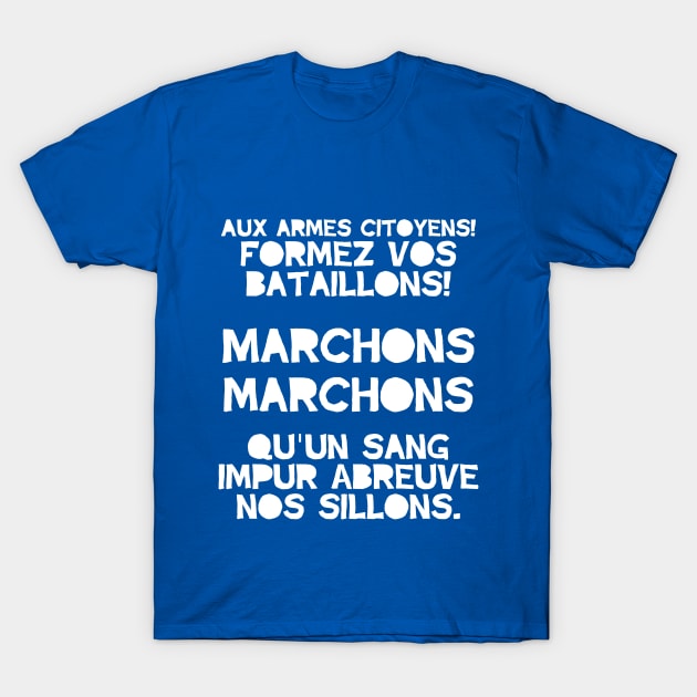 France Football - La Marseillaise (French Anthem) T-Shirt by StarIconsFooty